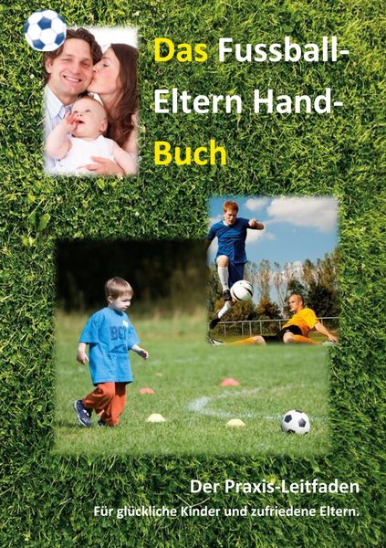 Produktbild: Das Fussball-Eltern Handbuch