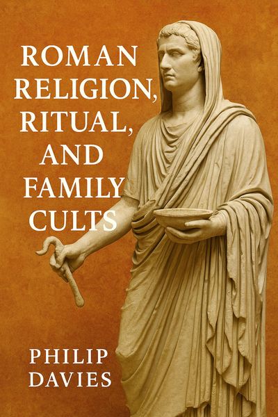 Produktbild: Roman Religion, Ritual, and Family Cults