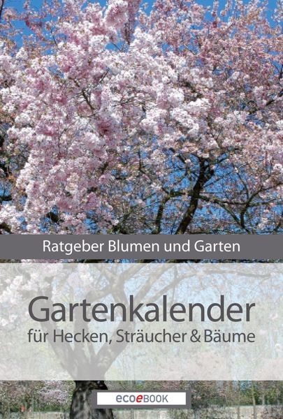 Produktbild: Gartenkalender - Hecken Str&auml;ucher und Geh&ouml;lze