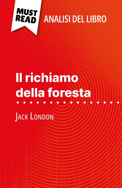 Produktbild: Il richiamo della foresta di Jack London (Analisi del libro)