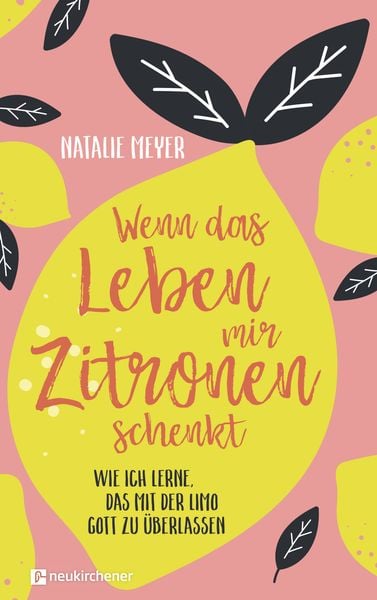 Produktbild: Wenn das Leben mir Zitronen schenkt