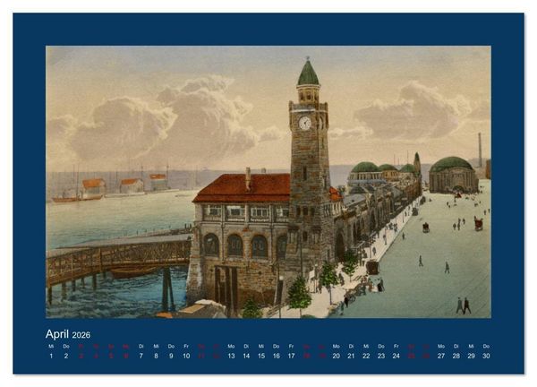 Produktbild: Lebendiges Hamburg von 1888 bis 1918 (Wandkalender 2026 DIN A4 quer), CALVENDO Monatskalender