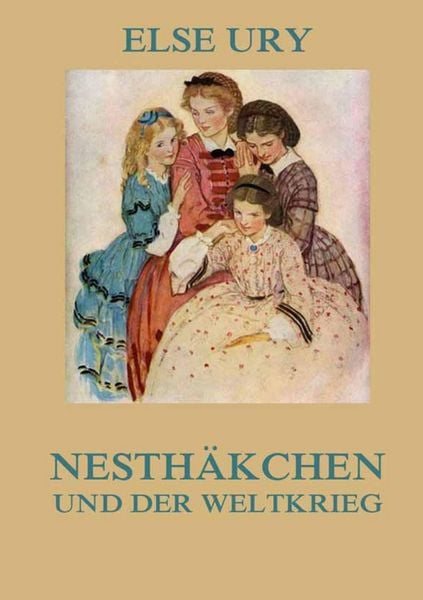 Produktbild: Nesth&auml;kchen und der Weltkrieg