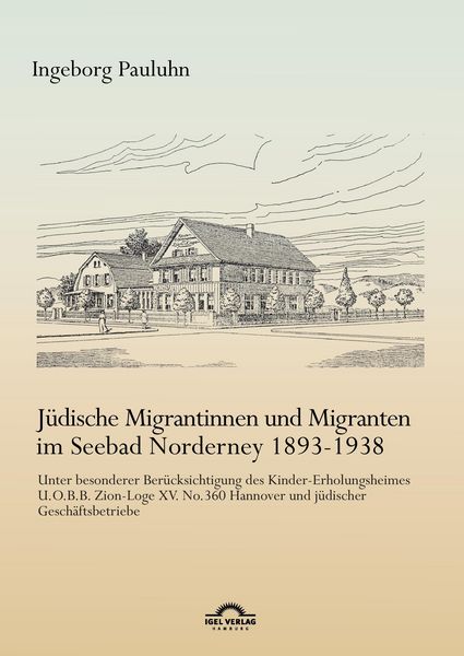 Produktbild: J&uuml;dische Migrantinnen und Migranten im Seebad Norderney 1893-1938