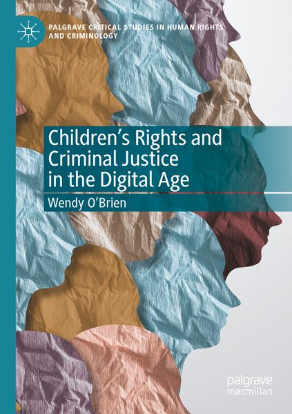 Produktbild: Children&rsquo;s Rights and Criminal Justice in the Digital Age