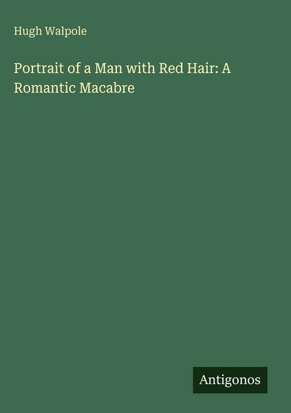 Produktbild: Portrait of a Man with Red Hair: A Romantic Macabre