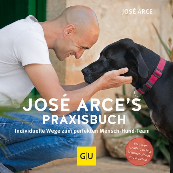 José Arce's Praxisbuch, Taschenbuch von José Arce, Gräfe und Unzer Verlag GmbH, 9783833852220