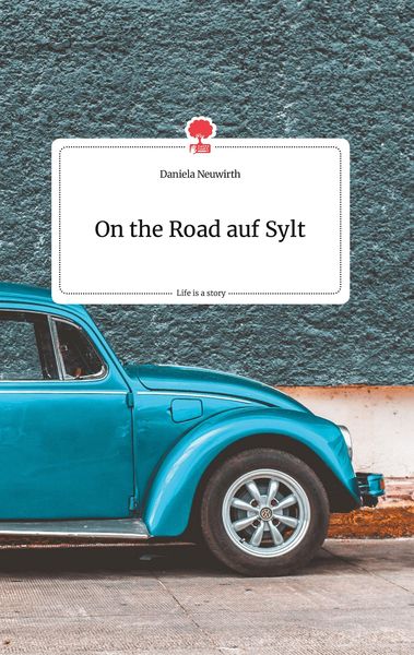 Produktbild: On the Road auf Sylt. Life is a Story - story.one