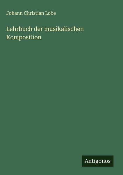 Produktbild: Lehrbuch der musikalischen Komposition