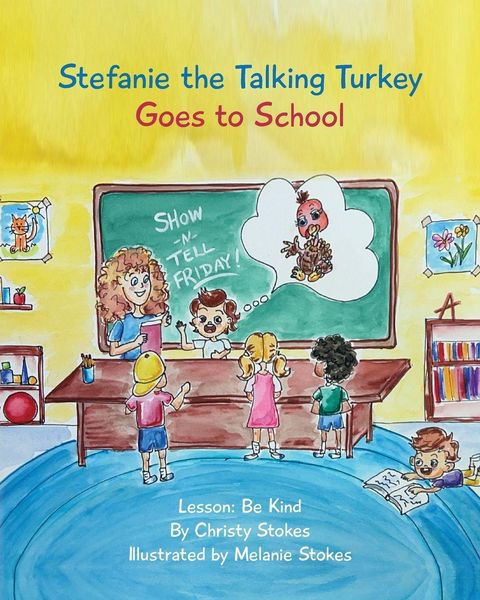 Produktbild: Stefanie the Talking Turkey Goes To School