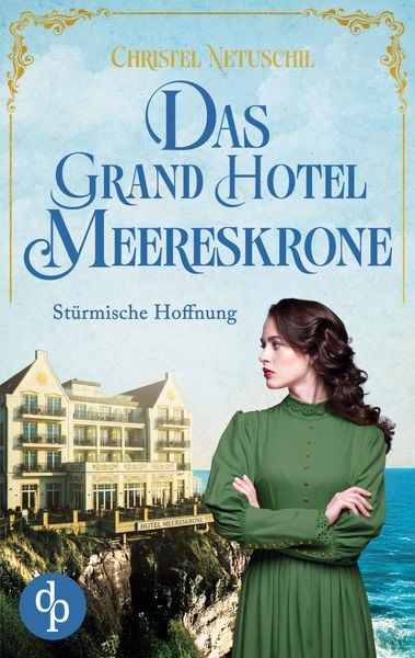 Produktbild: St&uuml;rmische Hoffnung | Die bewegende Familiensaga an der Ostseek&uuml;ste