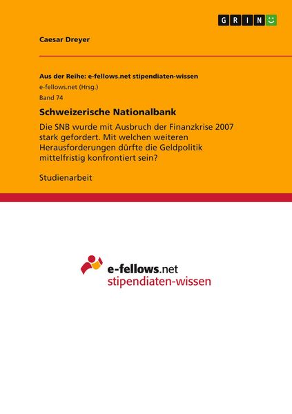 Schweizerische Nationalbank, Taschenbuch von Caesar Dreyer, GRIN, 9783640951567