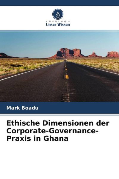 Produktbild: Ethische Dimensionen der Corporate-Governance-Praxis in Ghana