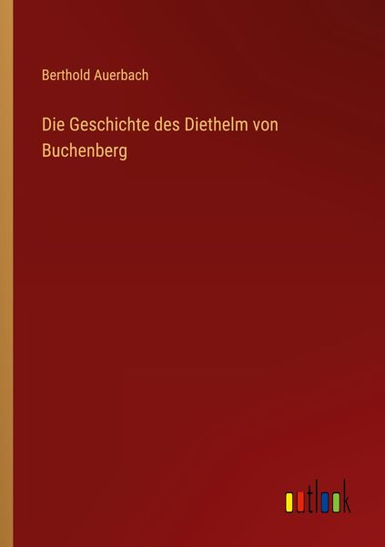 Produktbild: Die Geschichte des Diethelm von Buchenberg
