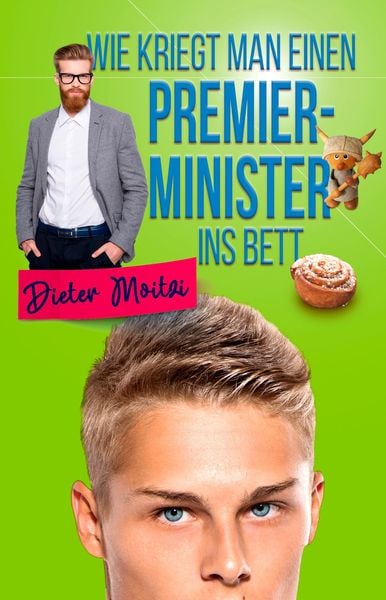 Produktbild: Wie kriegt man einen Premierminister ins Bett