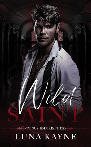 Produktbild: Wild Saint (Vicious Empire, #3)