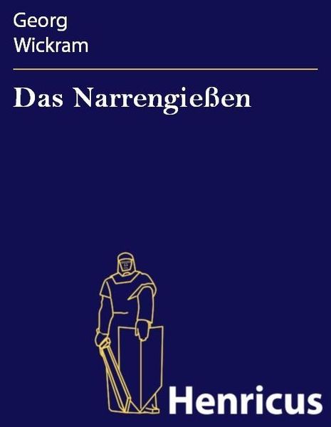 Produktbild: Das Narrengie&szlig;en