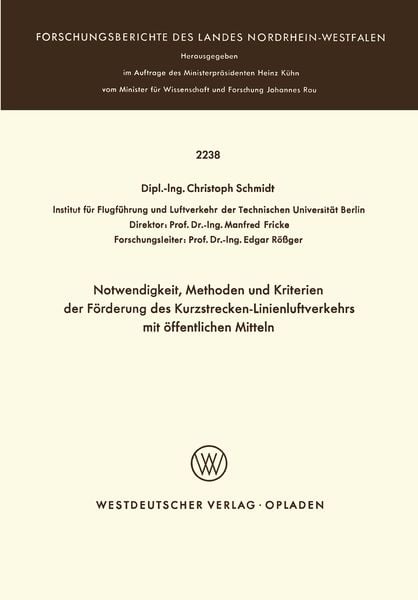 Produktbild: Notwendigkeit, Methoden und Kriterien der Förde rung des Kurzstrecken-Linienluftverkehrs mit öffentlichen Mitteln