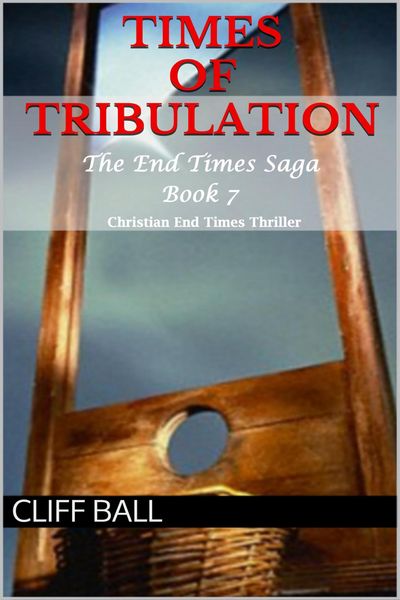 Produktbild: Times of Tribulation: Christian End Times Thriller (Book 7)