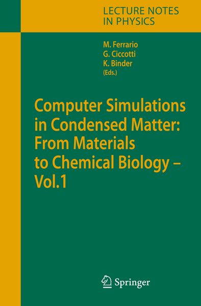 Produktbild: Computer Simulations in Condensed Matter: From Materials to Chemical Biology. Volume 1