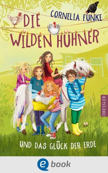 Produktbild: Die Wilden H&uuml;hner 4. Die Wilden H&uuml;hner und das Gl&uuml;ck der Erde