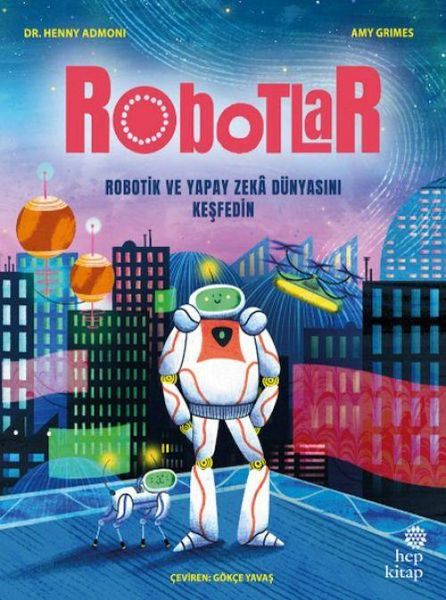Produktbild: Robotlar Robotik ve Yapay Zeka D&uuml;nyasini Kesfedin