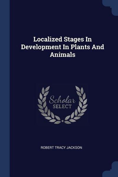 Produktbild: Localized Stages In Development In Plants And Animals