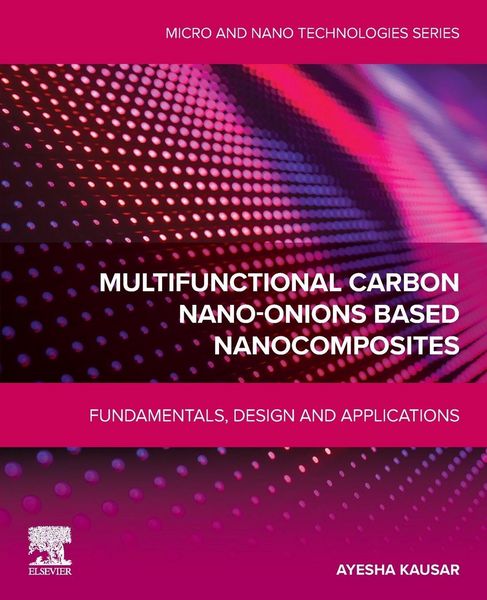Produktbild: Kausar, A: Multifunctional Carbon Nano-Onions Based Nanocomp
