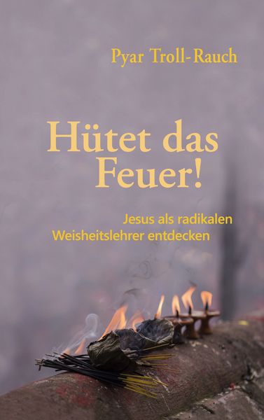 Produktbild: H&uuml;tet das Feuer!