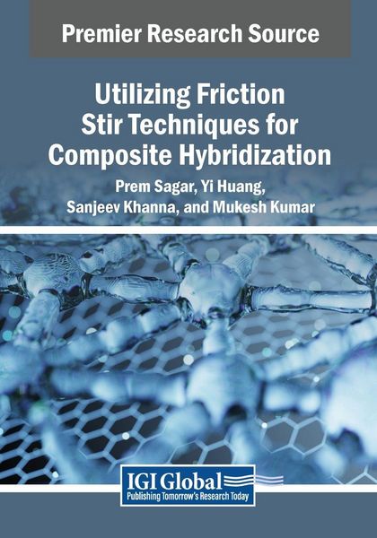 Produktbild: Utilizing Friction Stir Techniques for Composite Hybridization