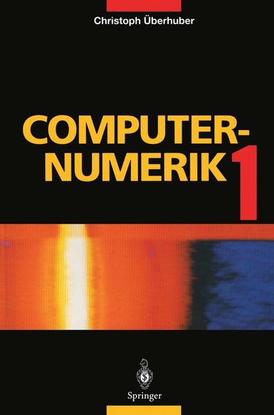Computer-Numerik 1, Taschenbuch von Christoph Überhuber, Springer Berlin, 9783540591511