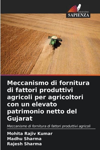 Produktbild: Meccanismo di fornitura di fattori produttivi agricoli per agricoltori con un elevato patrimonio netto del Gujarat