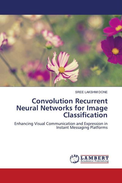 Produktbild: Convolution Recurrent Neural Networks for Image Classification
