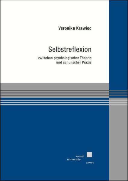 Produktbild: Selbstreflexion zwischen psychologischer Theorie und schulischer Praxis