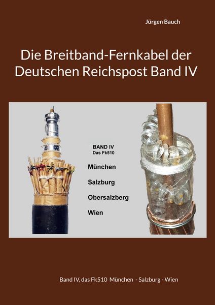 Produktbild: Die Breitband-Fernkabel der Deutschen Reichspost Band IV