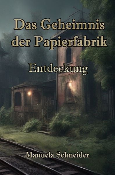Produktbild: Dilogie "Das Geheimnis der Papierfabrik" / Das Geheimnis der Papierfabrik