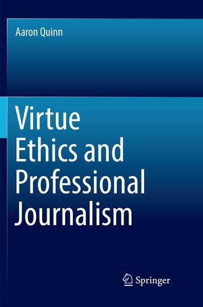 Produktbild: Virtue Ethics and Professional Journalism