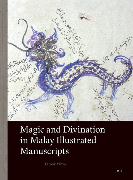 Produktbild: Magic and Divination in Malay Illustrated Manuscripts