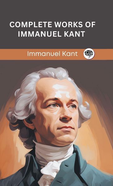 Produktbild: Complete Works of Immanuel Kant (Grapevine edition)