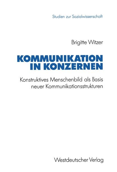 Kommunikation in Konzernen, Taschenbuch von Brigitte Witzer, VS Verlag für Sozialwissenschaften, 9783531123639