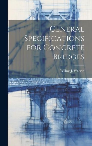 Produktbild: General Specifications for Concrete Bridges