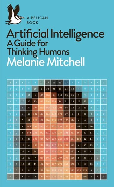 Artificial Intelligence, Taschenbuch von Melanie Mitchell, Penguin Books Ltd, 9780241404836