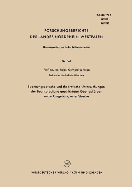 Produktbild: Spannungsoptische und theoretische Untersuchungen der Beanspruchung geschichteter Gebirgsk&ouml;rper in der Umgebung einer Strecke