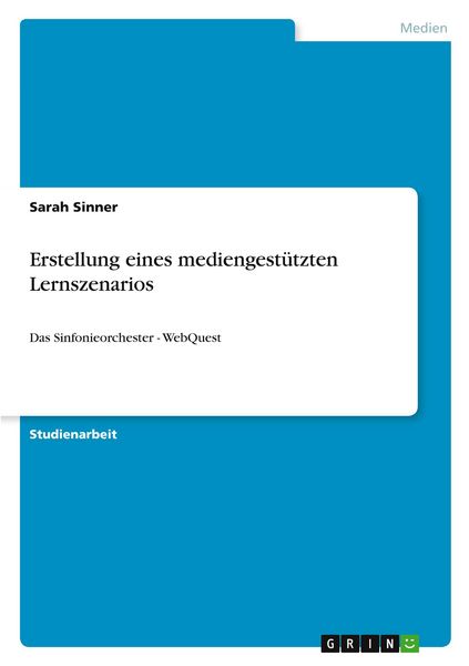 Produktbild: Erstellung eines mediengest&uuml;tzten Lernszenarios