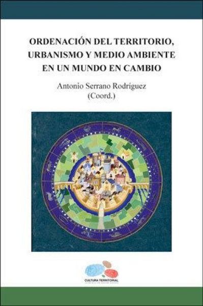 Produktbild: Ordenaci&oacute;n del territorio, urbanismo y medio ambiente en un mundo en cambio