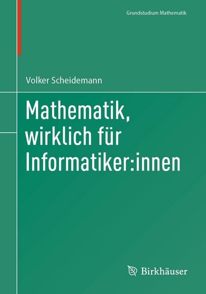Produktbild: Mathematik, wirklich f&uuml;r Informatiker:innen