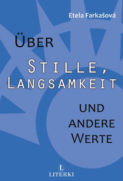 Produktbild: &Uuml;ber Stille, Langsamkeit und andere Werte