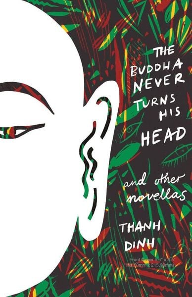 Produktbild: The Buddha Never Turns His Head and Other Novellas