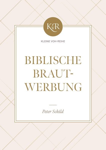 Produktbild: Biblische Brautwerbung