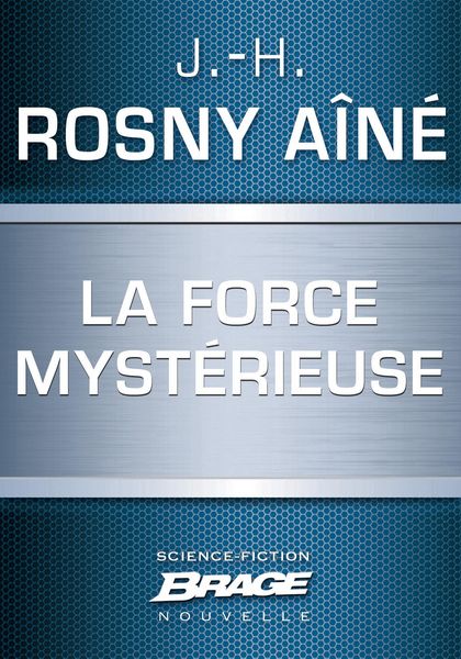 Produktbild: La Force myst&eacute;rieuse